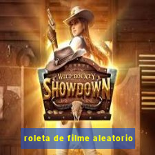 roleta de filme aleatorio